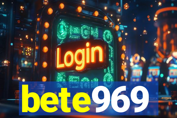 bete969