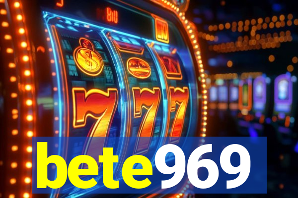 bete969