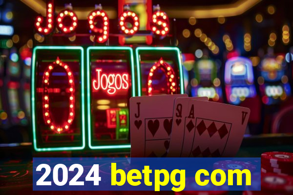 2024 betpg com