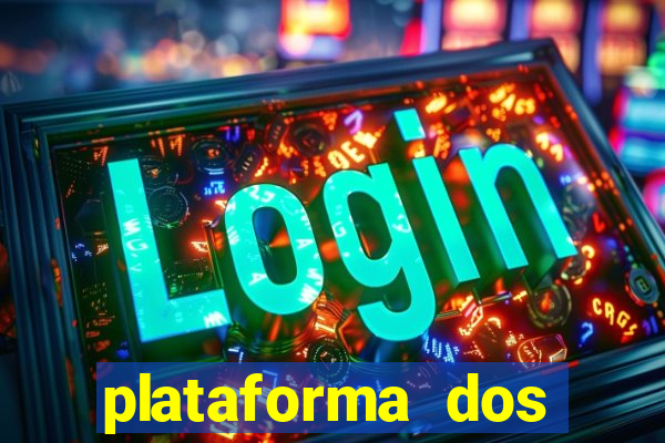 plataforma dos famosos jogos