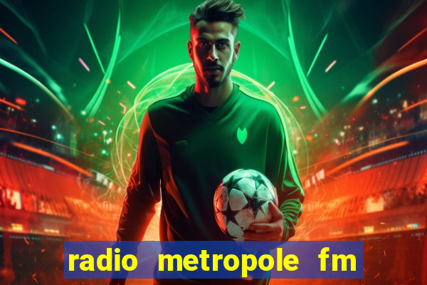 radio metropole fm salvador bahia