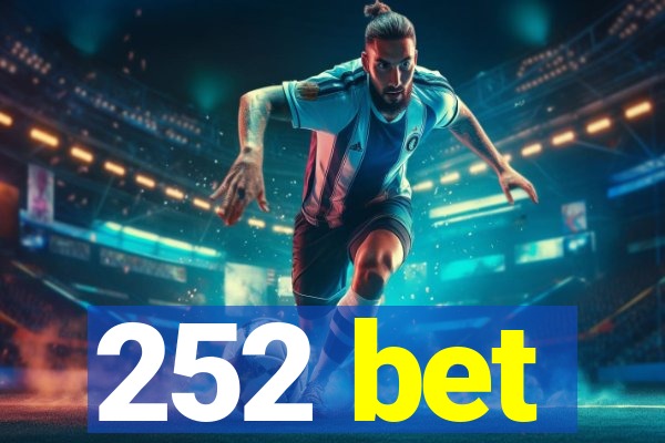 252 bet