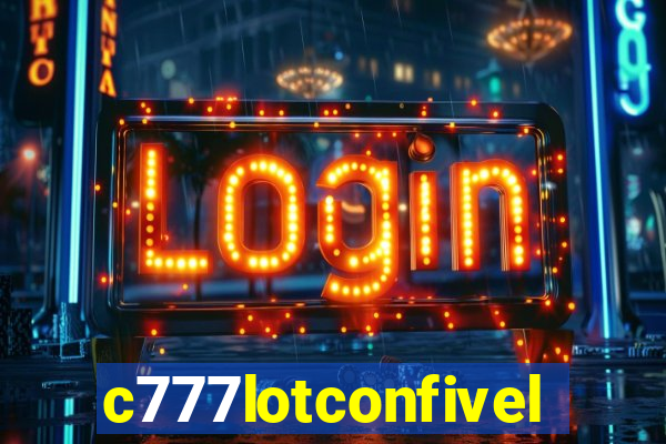 c777lotconfivel