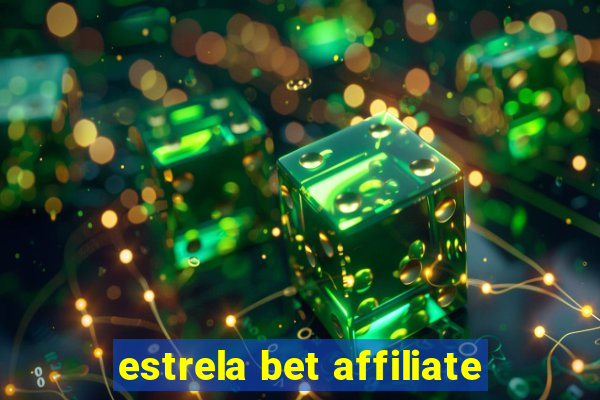 estrela bet affiliate