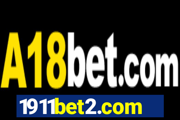 1911bet2.com