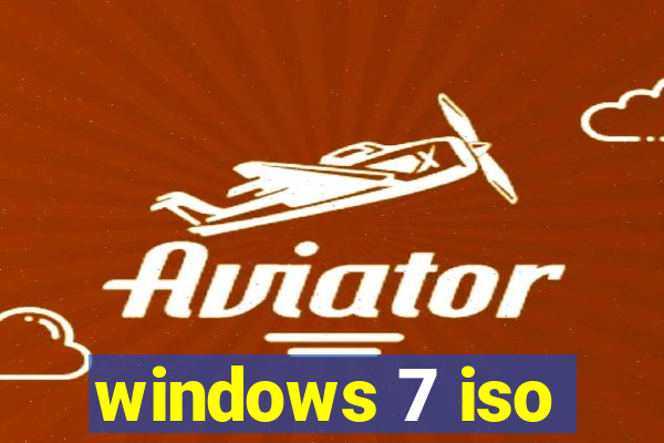 windows 7 iso