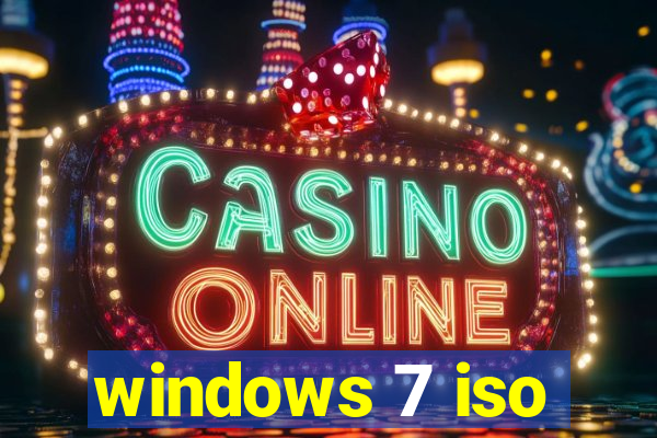 windows 7 iso