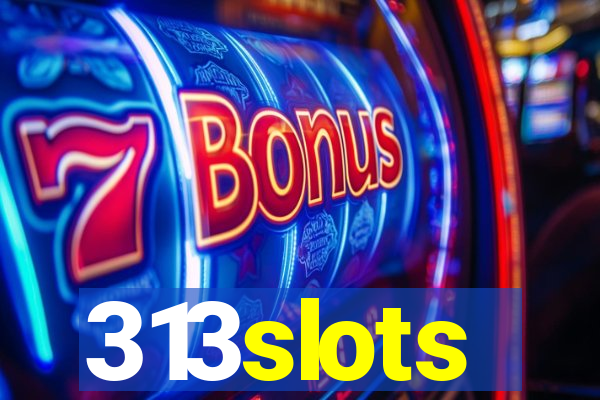 313slots