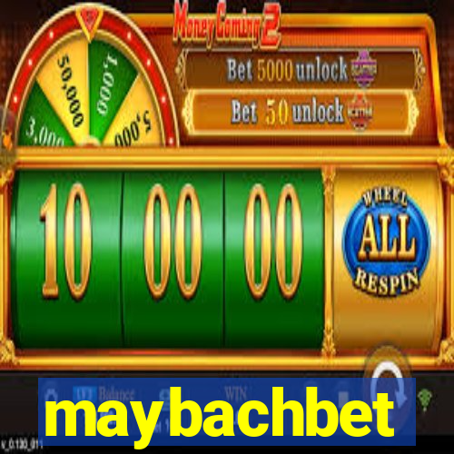 maybachbet