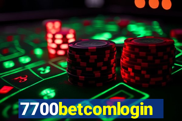7700betcomlogin