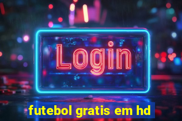 futebol gratis em hd