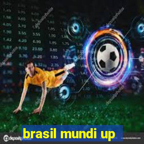 brasil mundi up
