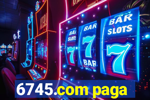 6745.com paga