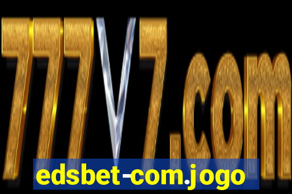 edsbet-com.jogos.app