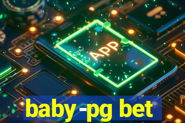 baby-pg bet