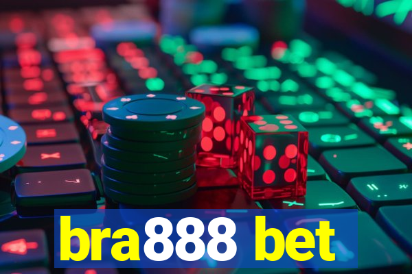 bra888 bet