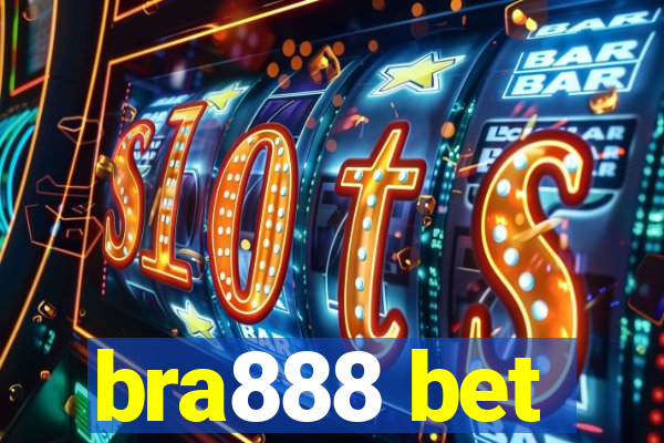 bra888 bet