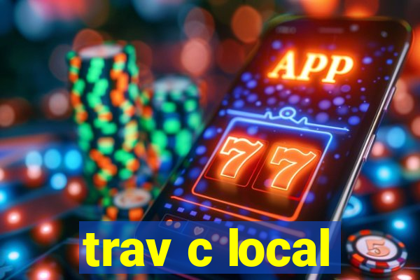 trav c local