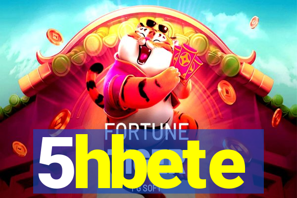 5hbete