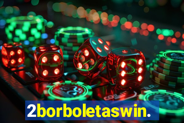 2borboletaswin.com
