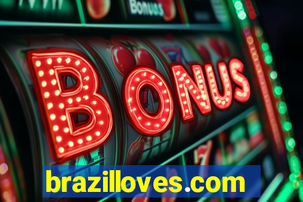 brazilloves.com