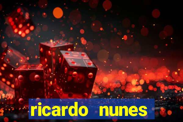 ricardo nunes eletro fortuna 2024