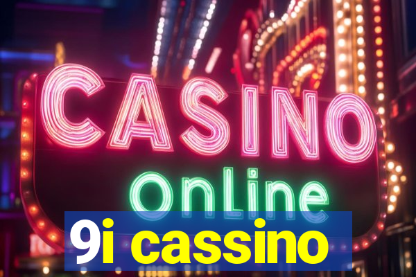 9i cassino