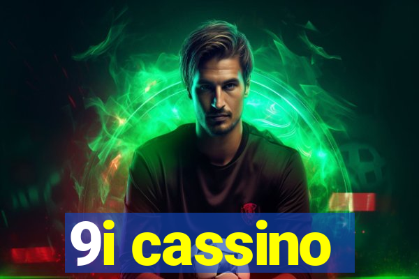 9i cassino