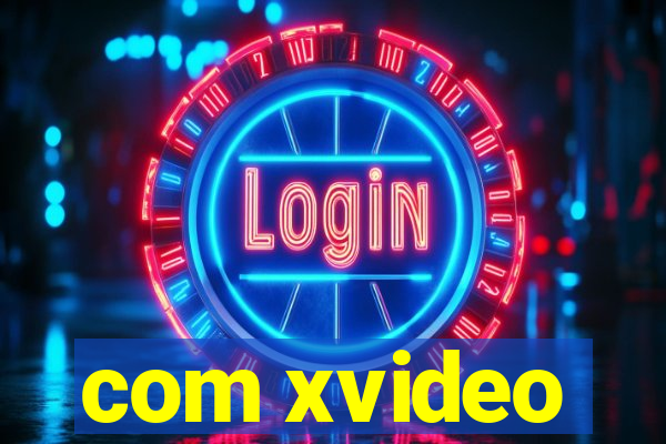 com xvideo