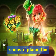renovar plano tim beta por sms