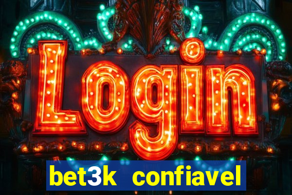 bet3k  confiavel