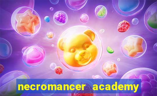 necromancer academy and the genius summoner wiki