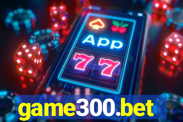 game300.bet