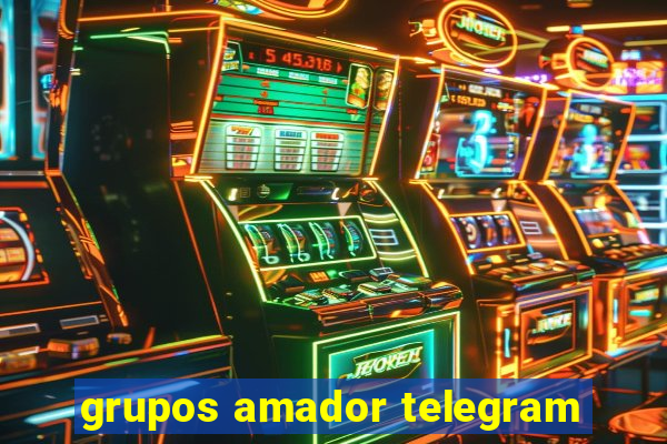 grupos amador telegram