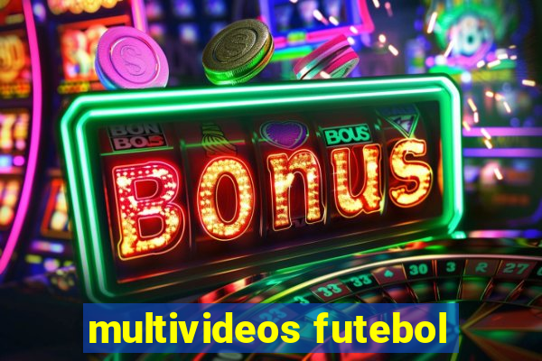multivideos futebol