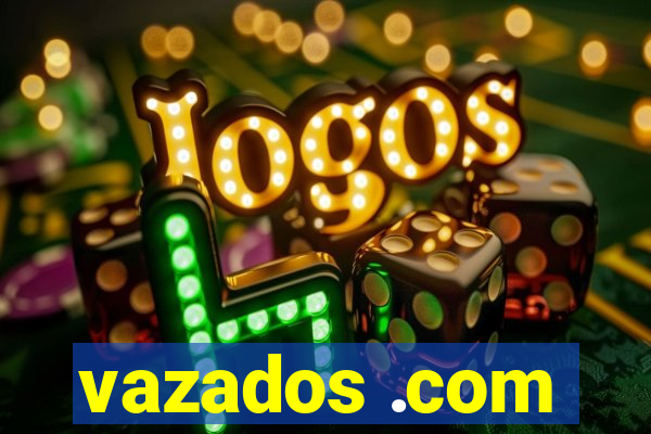 vazados .com