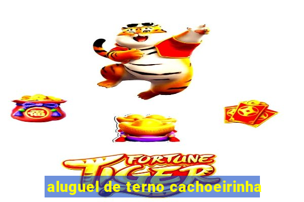 aluguel de terno cachoeirinha