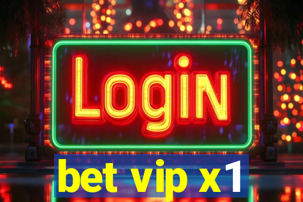 bet vip x1