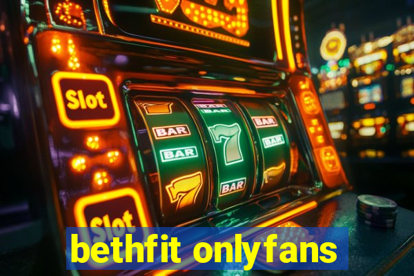 bethfit onlyfans