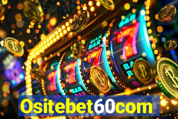 Ositebet60com