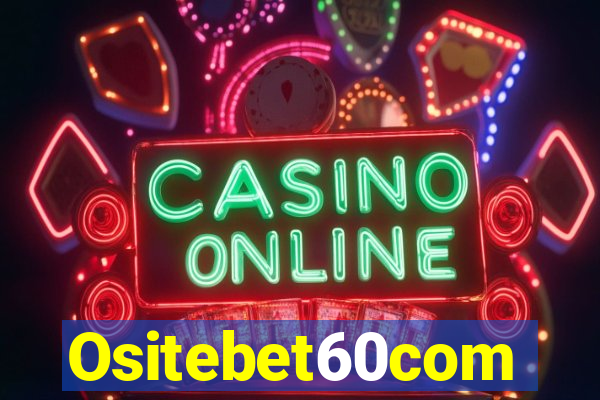 Ositebet60com