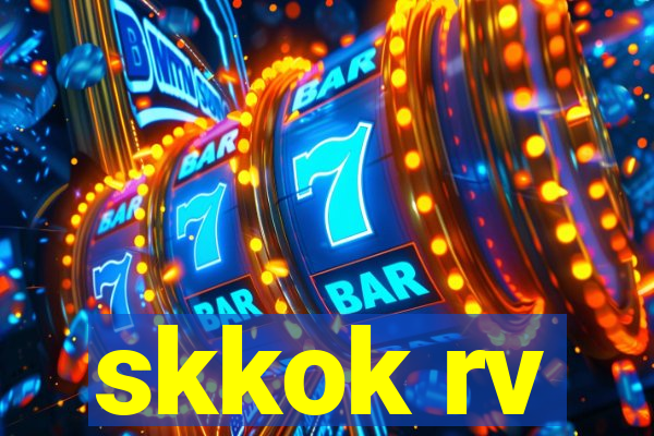 skkok rv