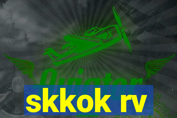 skkok rv