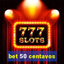 bet 50 centavos