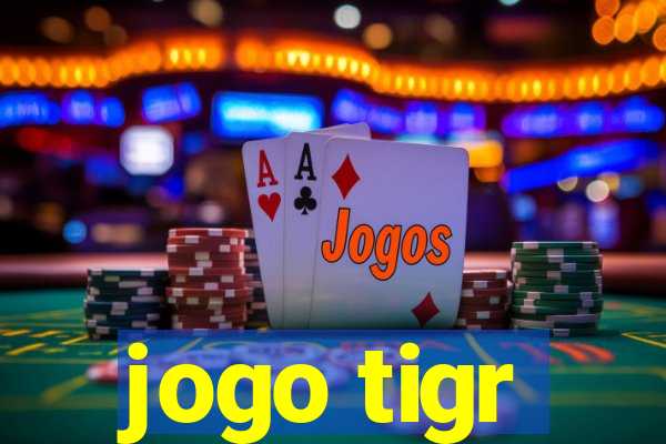 jogo tigr