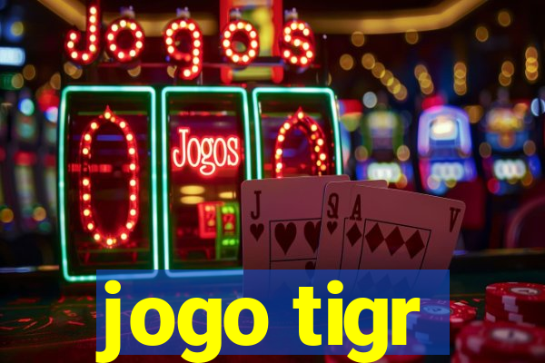 jogo tigr