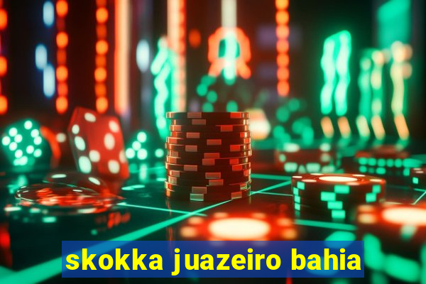 skokka juazeiro bahia