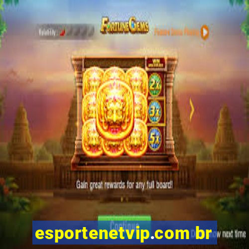 esportenetvip.com br