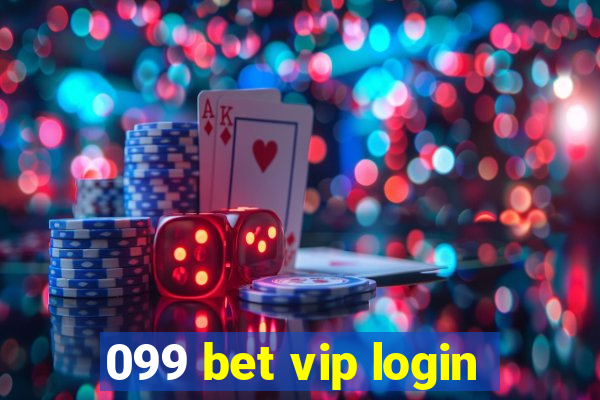 099 bet vip login