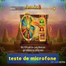 teste de microfone